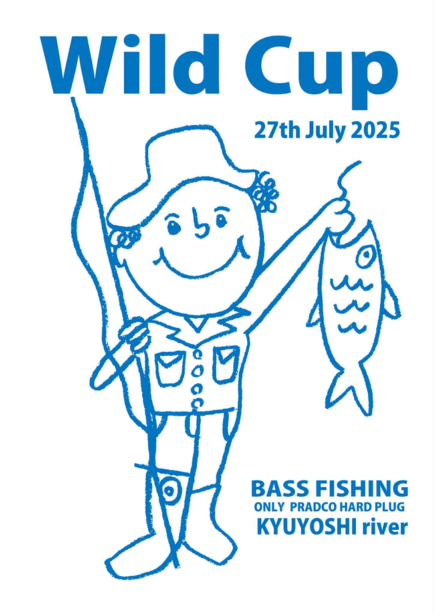 Wild Cup 27th july 2025　BASS FISHING ONLY PRADCO HARD PLUG KYUYOSHI river